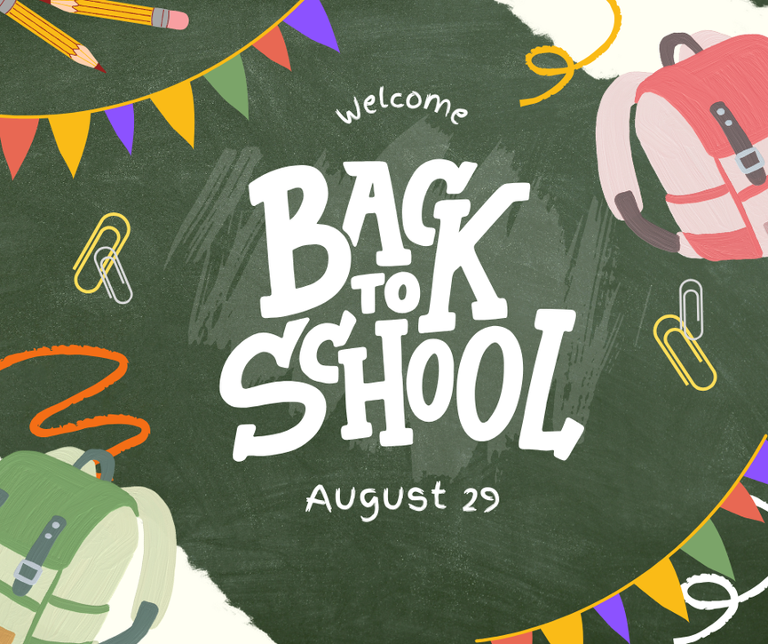 A dark green chalk background with colourful school objects and text reading Welcome Back to School August 29.